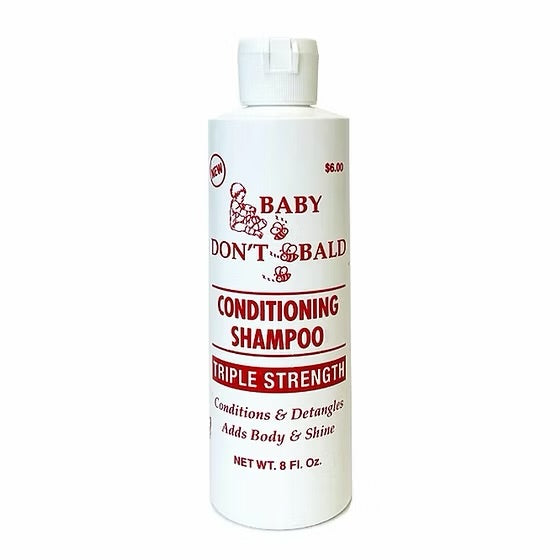 BABY DON'T BALD CONDITIONING SHAMPOO TRIPLE STRENGTH - 8 OZ