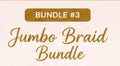 Jumbo Braid Bundle