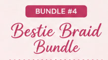 Bestie Braid Bundle