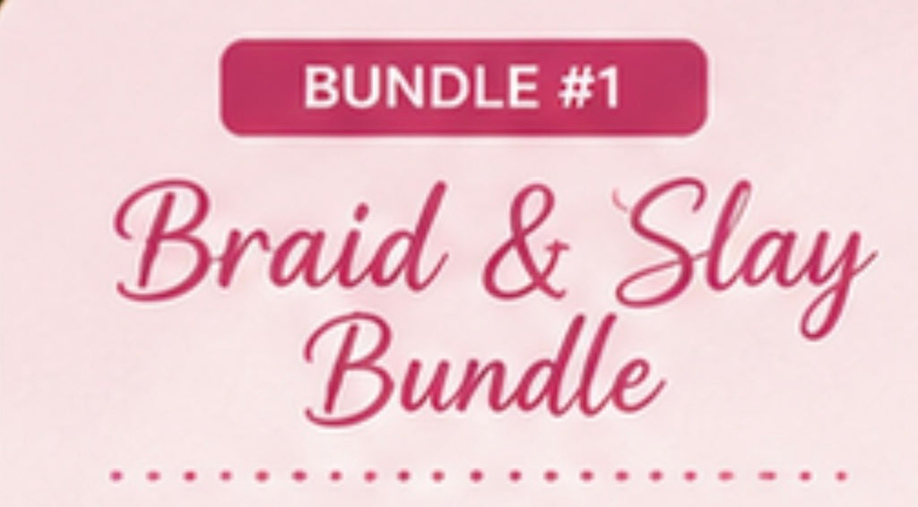 Braid & Slay Bundle deal