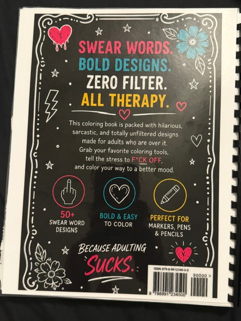 I swear I'm Just Coloring. *A swear Word Coloring Book*